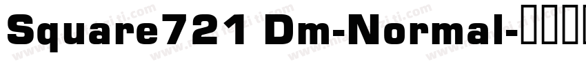 Square721 Dm-Normal字体转换